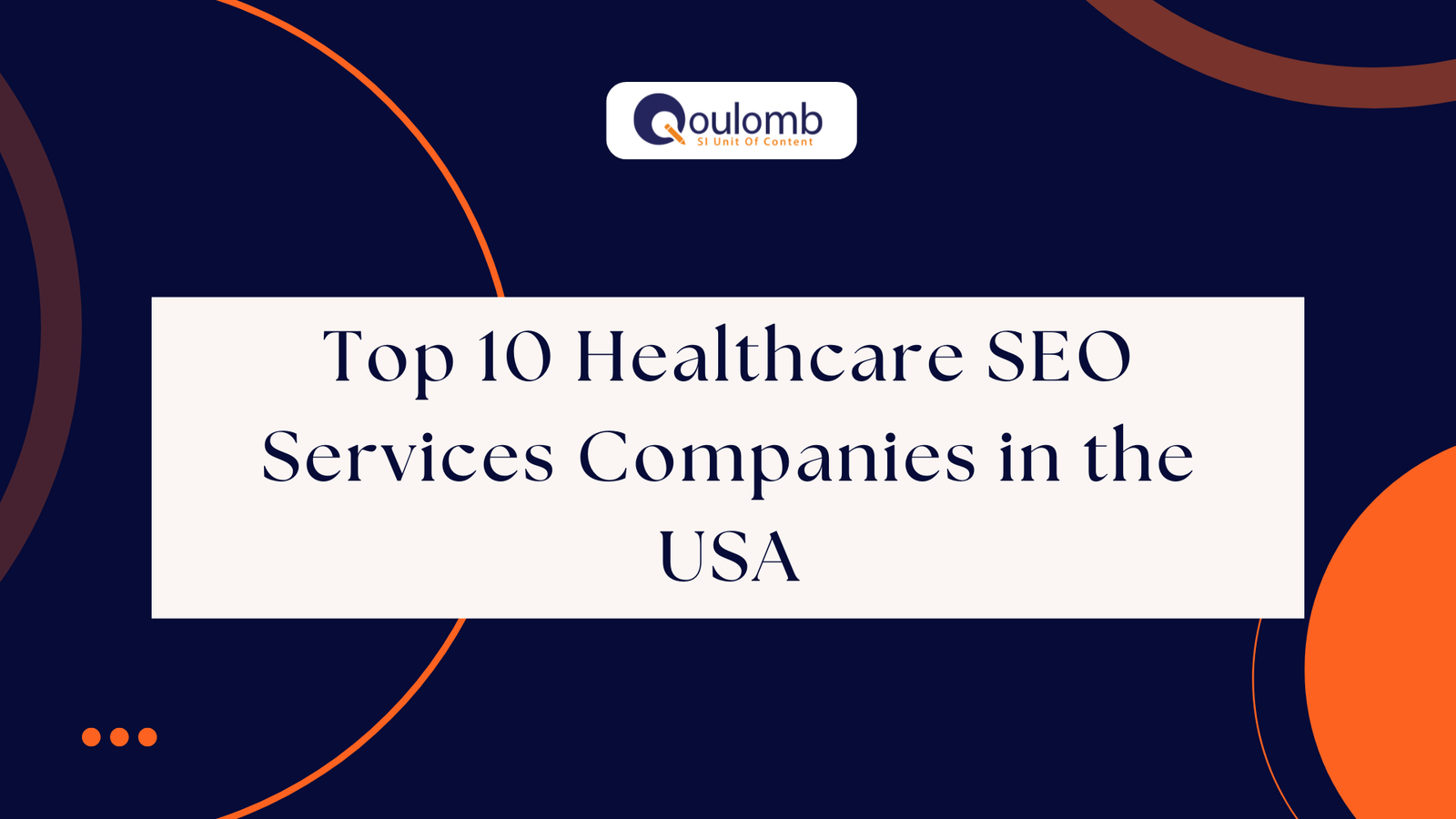 Top 10 Healthcare SEO Services Companies in the USA