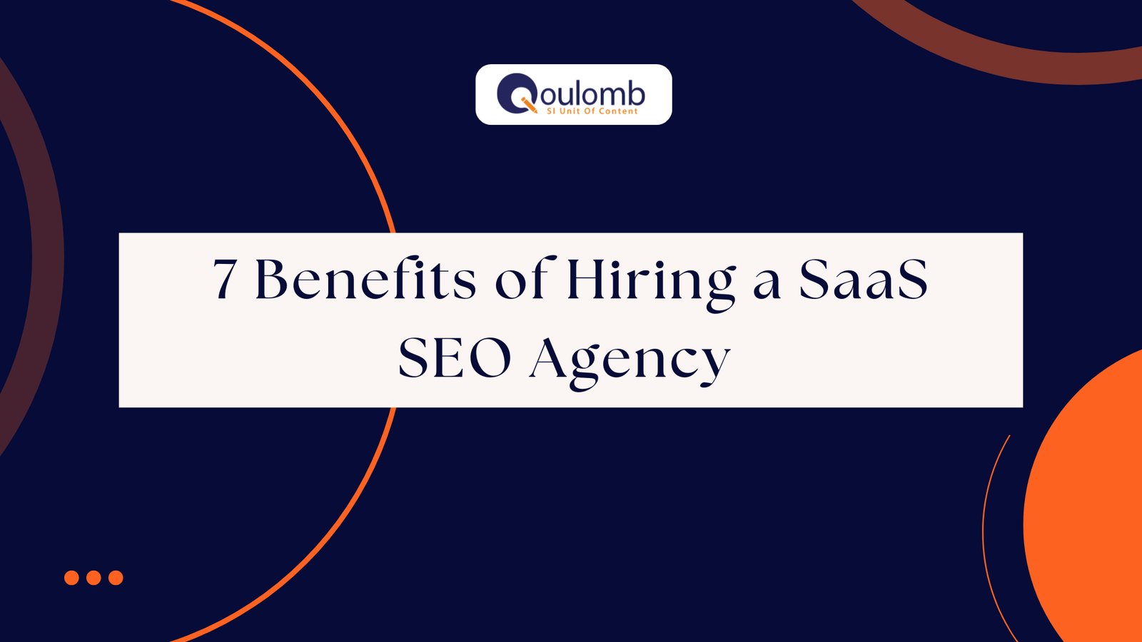 7 Benefits of Hiring a SaaS SEO Agency