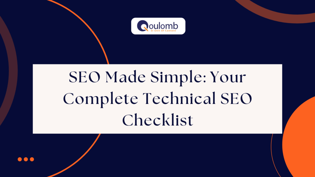SEO Made Simple: Your Complete Technical SEO Checklist