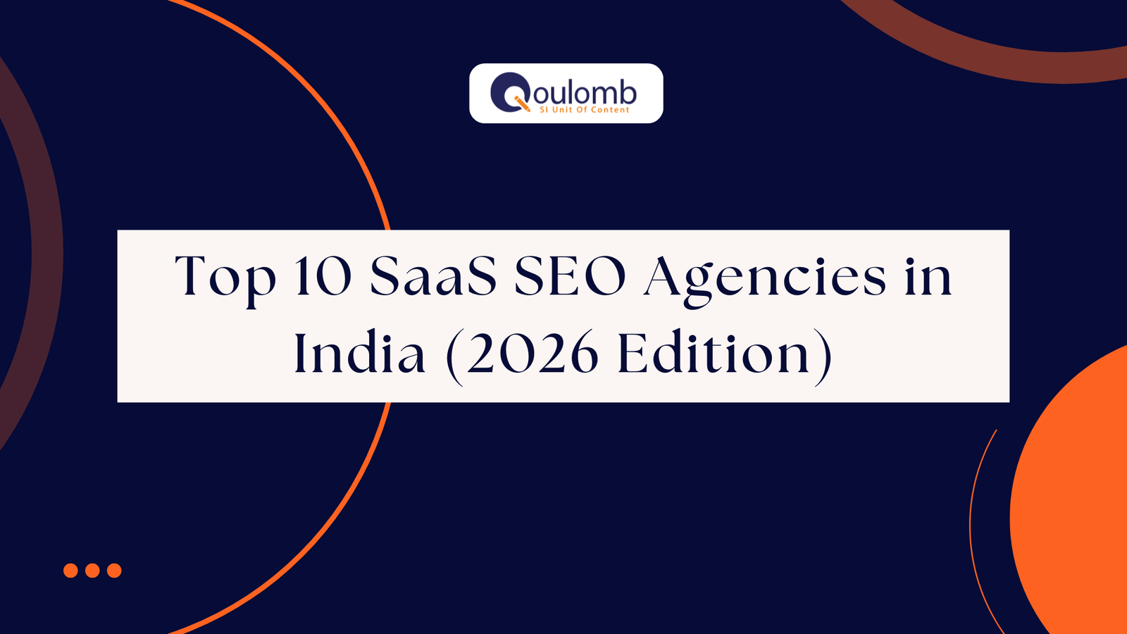 Top 10 SaaS SEO Agencies in India (2026 Edition)