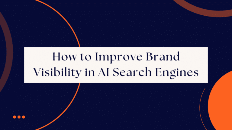 How to Improve Brand Visibility in AI Search Engines: A 2026 GEO Playbook